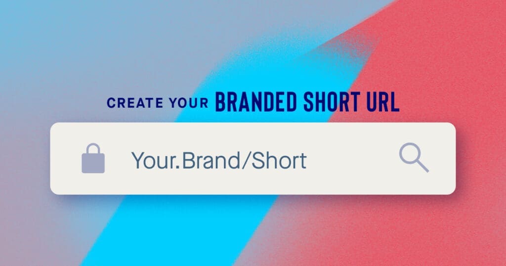Create A Branded Short URL