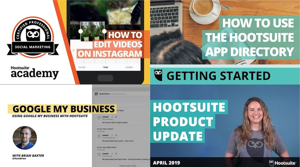 Collage of four Hootsuite thumbnails taken from YouTube videos — How to Edit Videos On Instagram, How to Use the Hootsuite App Director, Google MY Business Using Google My Business with Hootsuite, Hootsuite Product Update