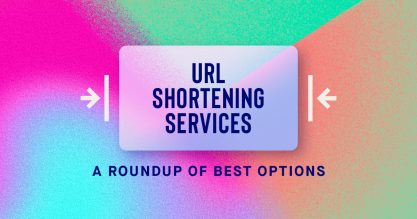 URL Shortening Services, A Roundup of Best Options